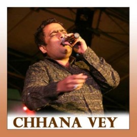 Chhana Ve Ghar Aaja - Chhana Vey - Kunal Ganjawala - 2004