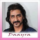 Ek Main Aur Ek Tu - Daayra - Hariharan, Jaspinder Kaur - 1996