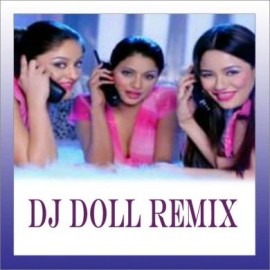 Tu Tu Hai Vahi - Dj Doll Remix - 2003