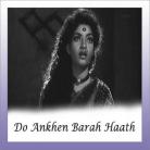 Ey Malik Tere Bande Hum - Do Aankhein Barah Haath - Lata Mangeshkar - 1957
