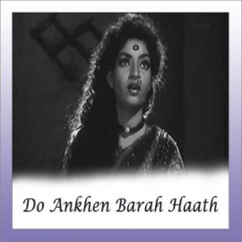 Ey Malik Tere Bande Hum - Do Aankhein Barah Haath - Lata Mangeshkar - 1957