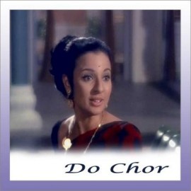 Chahe Raho Door - Do Chor - Lata Mangeshkar - 1972
