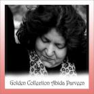 JABSE TUNE MUJHE - Golden Collection - Abida Parveen - Abida Parveen - 2006