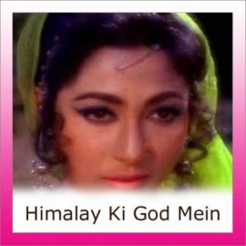 Chaand Si Mehbooba Ho - Himalay Ki God Mein - Mukesh - 1965