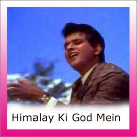Chand Si Mehbooba - Himalay Ki God Mein - Mukesh - 1965