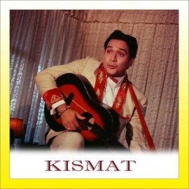 Laakhon Hain Yahan - Kismat - Mahendra Kapoor - 1968
