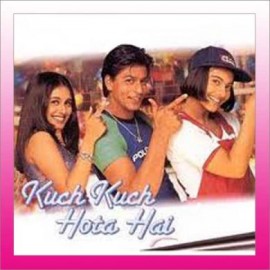 Kuchh Kuchh Hota Hai - Kuch Kuch Hota Hai - Alka Yagnik, Udit Narayan - 1998