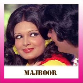Ruthe Rab Ko - Majboor - Asha Bhosle. Rafi - 1974