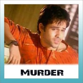 Kaho Na Kaho - Murder - Amir Jamal - 2004