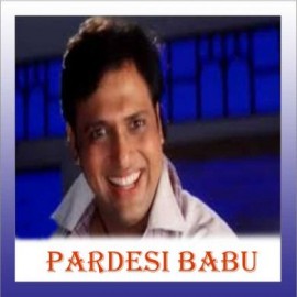 Only In India - Pardesi Babu - Abhijeet - 1998