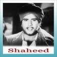 Ae Watan Ae Watan - Shaheed - Mohammed Rafi - 1965
