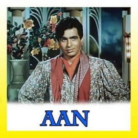 Dil Mein Chhupa Ke Pyaar Ka - Aan - Mohd. Rafi - 1952