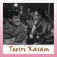 Chalat Musafir - Teesri Kasam - Manna Dey - 1966