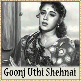 Dil Ka Khilona - Goonj Uthi Shehnai - Lata Mangeshkar - 1959