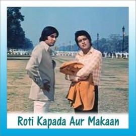 Main Na Bhooluga - Roti Kapda Aur Makaan - Lata Mangeshkar, Mukesh - 1974