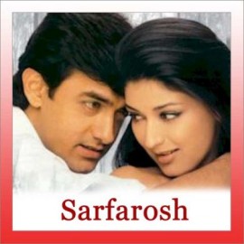 Hosh Walon Ko Khabar Kya - Sarfarosh - Jagjit Singh - 1999