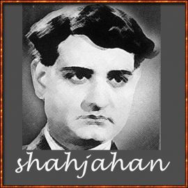 Jab Dil Hi - Shahjahan - Kundan Lal Saigal - 1946