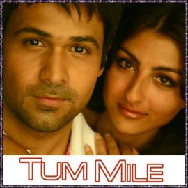 Tum Mile Title Song - Tum Mile - Neeraj Shridhar - 2009